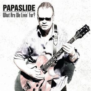 Download track Like It When Papaslide