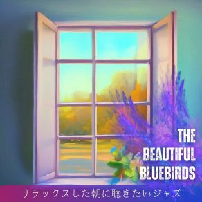 Download track The Biggest And The Best The Beautiful Bluebirds