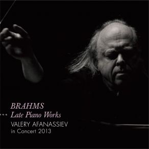 Download track Fantasien, Op. 116: No. 1, Capriccio In D Minor (Live) Valery Afanassiev