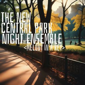 Download track Lullaby For The Lost The New Central Park Night Ensemble