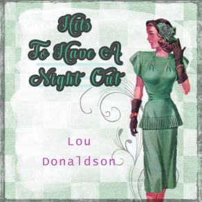 Download track Coppin' A Plea Lou Donaldson