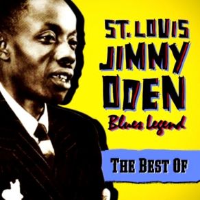 Download track Pipe Layin' Blues St. Louis Jimmy Oden