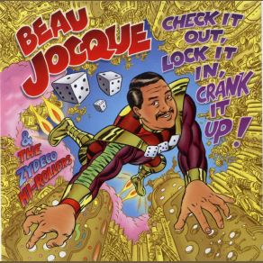 Download track Hi Rollers Ya'll Beau Jocque & The Zydeco Hi-Rollers
