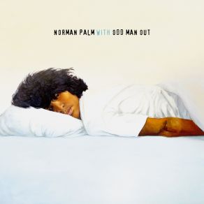 Download track When The Night Norman Palm