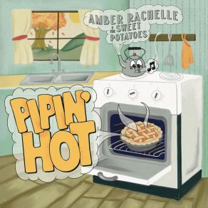 Download track As Long As I'm Moving The Sweet Potatoes, Amber Rachelle