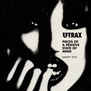 Download track Missin' You (2019 Remaster) Pieces Of A Pensive State Of Mind