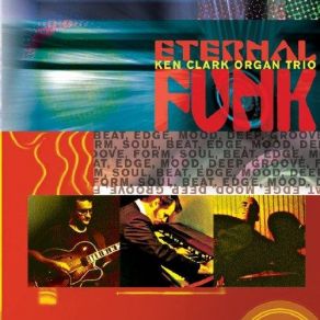 Download track Truth Is Ken Clark Organ Trio