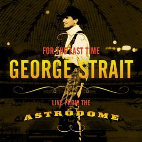 Download track She'll Leave You With A Smile (Live) George Strait