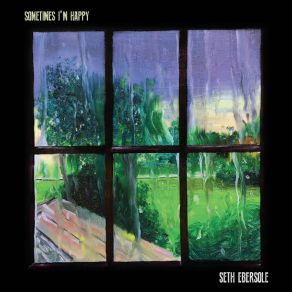 Download track Sometimes I'm Happy (Sometimes I'm Blue) Seth Ebersole