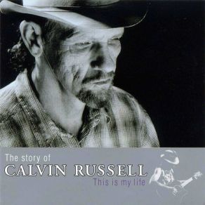 Download track Baby I Love You Calvin Russell
