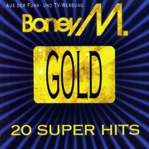 Download track I'm Born Again Boney M.