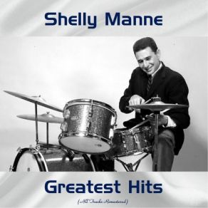 Download track Un Poco Loco (Remastered 2018) Shelly Manne