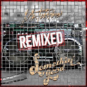 Download track Somethin' Good (Live In Atlanta) Mr. Talkbox