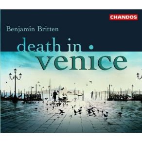 Download track 4. Act I - Scene 2. On The Boat To Venice - Hey There Hey There You Benjamin Britten