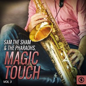 Download track Pharaoh-A-Go-Go Sam The Sham & The Pharaohs