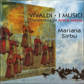Download track Concerto In D Minor RV 248. - III. Allegro Ma Non Molto I. Musici, Mariana Sirbu
