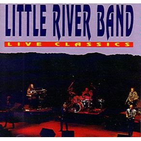Download track Every Time I Turn Around Little River Band