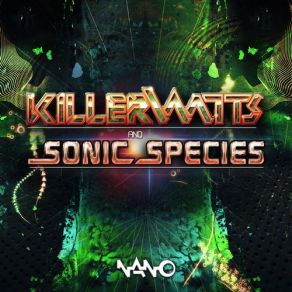Download track Receiver (Killerwatts Remix) Sonic Species, KillerwattsMental Broadcast