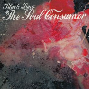 Download track Sapphic Trysts And Burnt Lips Black Lung