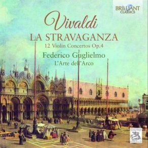 Download track Violin Concerto No. 11 In D Major, RV 204: III. Allegro Assai L'Arte Dell'Arco, Federico Guglielmo