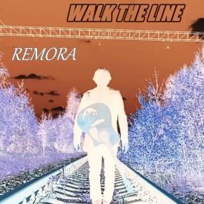 Download track Walk The Line Remora