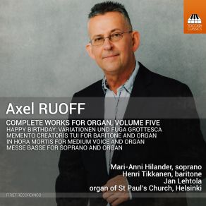 Download track Ruoff: Messe Basse For Soprano And Organ: II. Kyrie Jan Lehtola, Helsinki, Henri Tikkanen, Mari-Anni Hilander