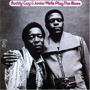 Download track You're So Fine Junior Wells, Buddy Guy