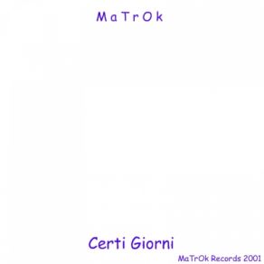 Download track Un Sogno Che Non Ho Fatto Mai Matrok