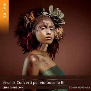 Download track 13. Cello Concerto In D Minor, RV 407 I. Allegro Antonio Vivaldi