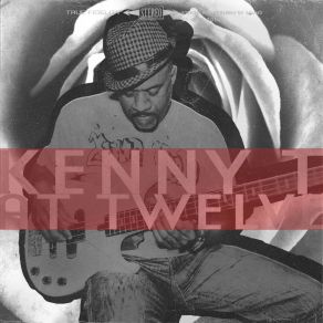 Download track Without A Friend Kenny T