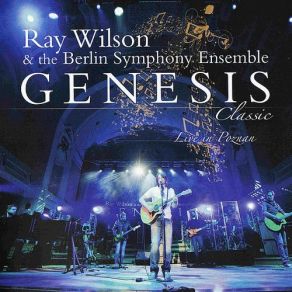 Download track Turn It On Again Ray Wilson, Berlin Radio Symphony Orchestra