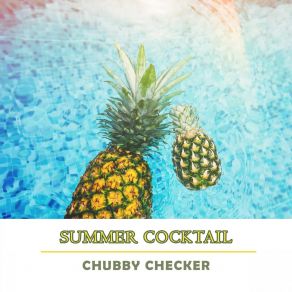 Download track What A Combination - A Rockin' Good Way (To Mess Around And Fall In Love) - Love Is Strange - Let The Good Times Roll Chubby Checker