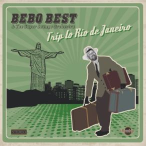 Download track Intro (Louis Chirillo Presents) Bebo Best, The Super Lounge Orchestra