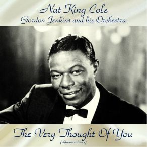 Download track I Found A Million Dollar Baby (In A Five And Ten Cent Store) (Remastered 2017) Gordon Jenkins And His OrchestraNat King Cole