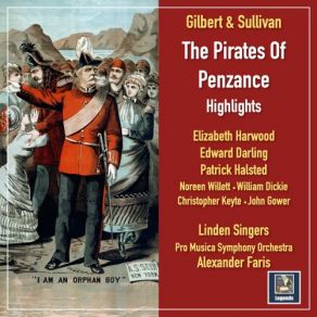 Download track I Am The Very Model Of A Modern Major-General Elizabeth Harwood, Christopher Keyte, Edward Darling, William Dickie, Alexander Faris, Linden Singers, John Gower, Noreen Willett, Pro Musica Symphony Orchestra, Patrick Halsted