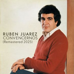 Download track Mi Mundo Es Mi Ciudad (Remastered 2025) Rubén Juárez