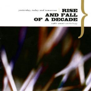 Download track First Rise And Fall Of A Decade