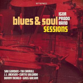 Download track It Ain't No Fun To Me The Igor Prado Band