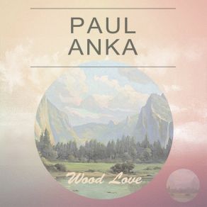Download track It Doesn't Matter Any More Paul Anka