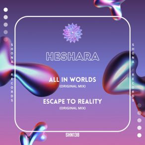 Download track Escape To Reality Heshara