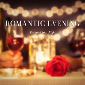 Download track Relaxing Evening Trumpet Jazz Night