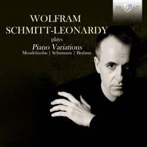 Download track Variations On A Theme By Paganini, Op. 35, Book I Thema. Non Troppo Presto Wolfram Schmitt - Leonardy
