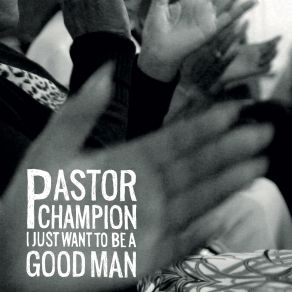 Download track He'll Make A Way (Trust In The Lord) Pastor Champion