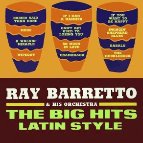 Download track Can't Get Used To Losing You Ray Barretto