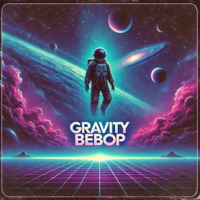 Download track Event Loop Paradox Gravity Bebop