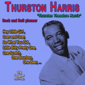 Download track I'm Out To Getcha' Thurston Harris