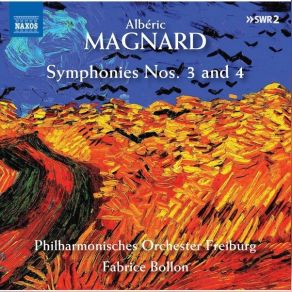 Download track 01. Symphony No. 3 In B-Flat Minor, Op. 11 I. Introduction Et Ouverture. Modéré-Vif Albéric Magnard