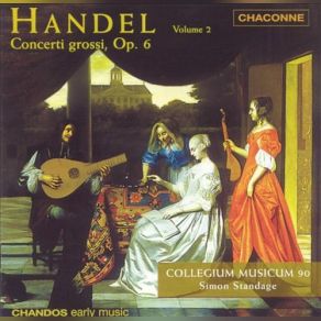 Download track Concerto Grosso In C Minor Op. 6 No. 8 HWV 326 - VI. Allegro Simon Standage, Collegium Musicum 90