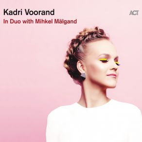 Download track What If I Did Kill You Kadri VoorandMihkel Mälgand