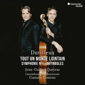 Download track Dutilleux: Métaboles: IV. Torpide Jean - Guihen Queyras, Orchestre Philharmonique Du Luxembourg, Gustavo Gimeno